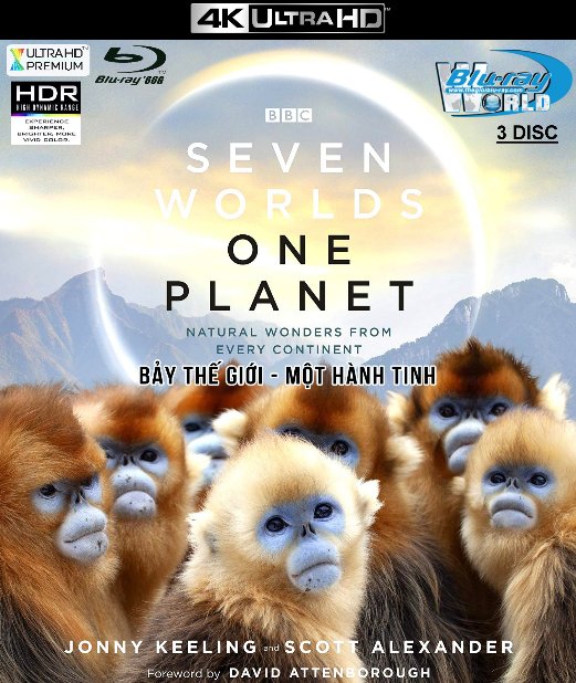 4KUHD-526. BBC Seven Worlds, One Planet 2019 - Bảy Thế Giới , Một Hành Tinh 4K-66G (TRUE- HD 7.1 DOLBY ATMOS) 3DISC